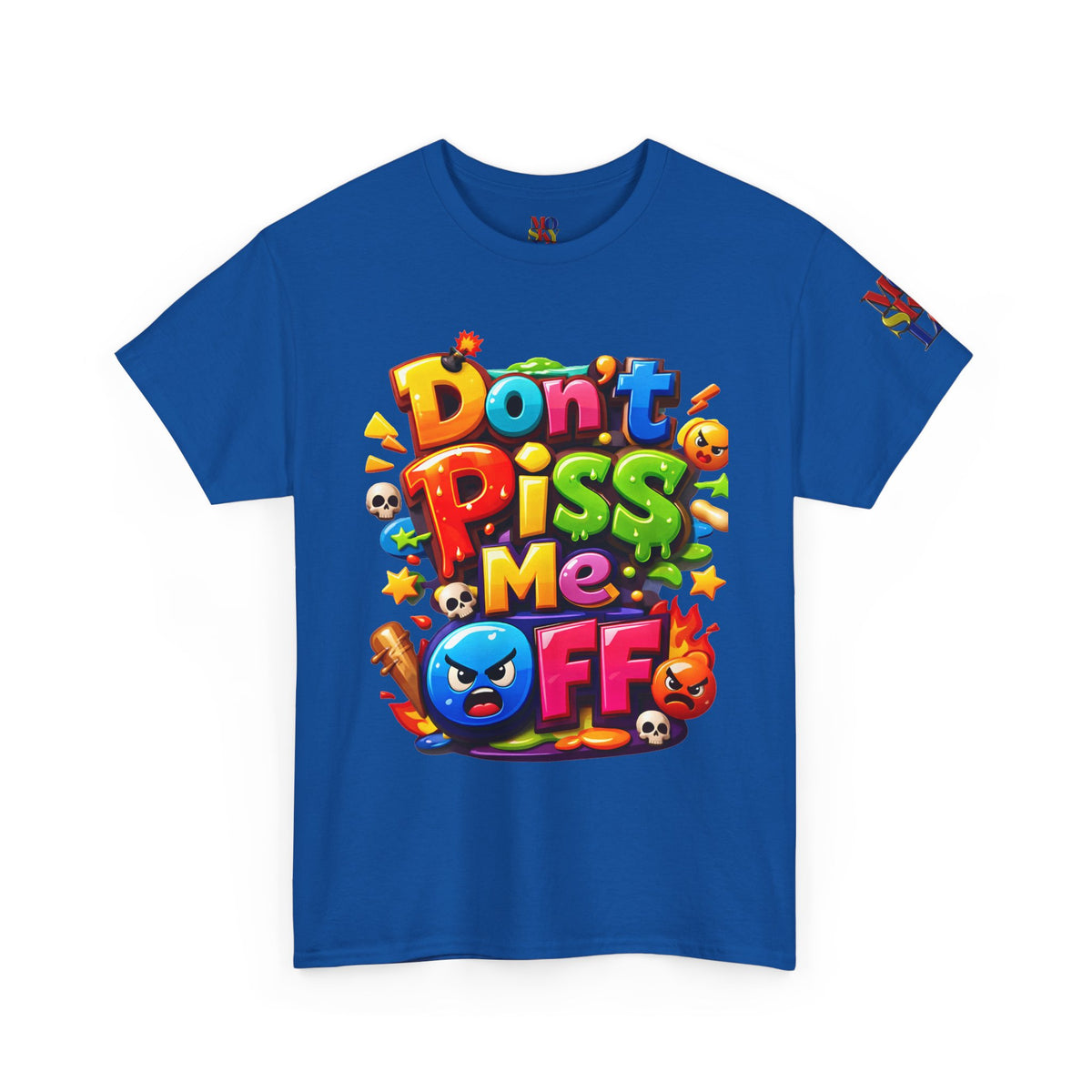 Don’t Piss Me Off Graphic Tee, Unisex Cotton Crew Neck